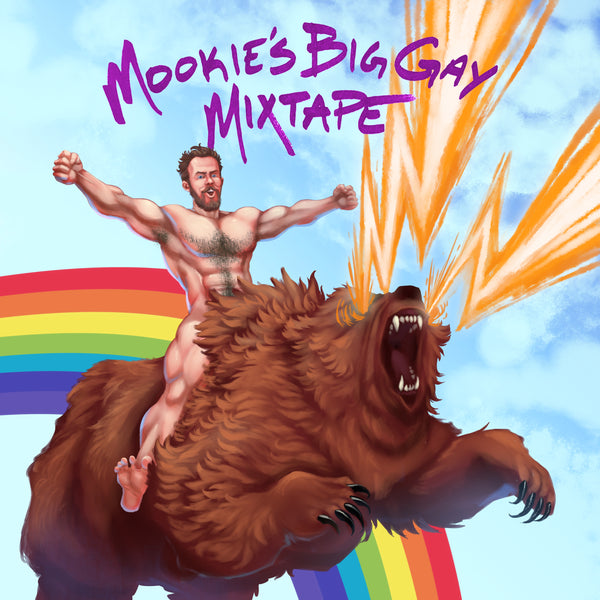 Mookie&#39;s Big Gay Mixtape